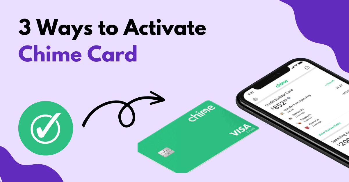 3 Ways to Activate Chime Card